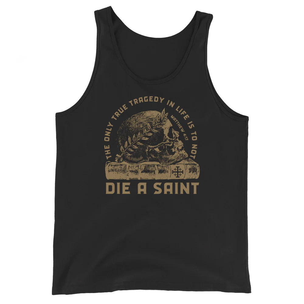 Die a Saint Tank Top